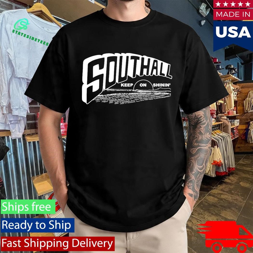 Southall Keep On Shinin’ Shirt