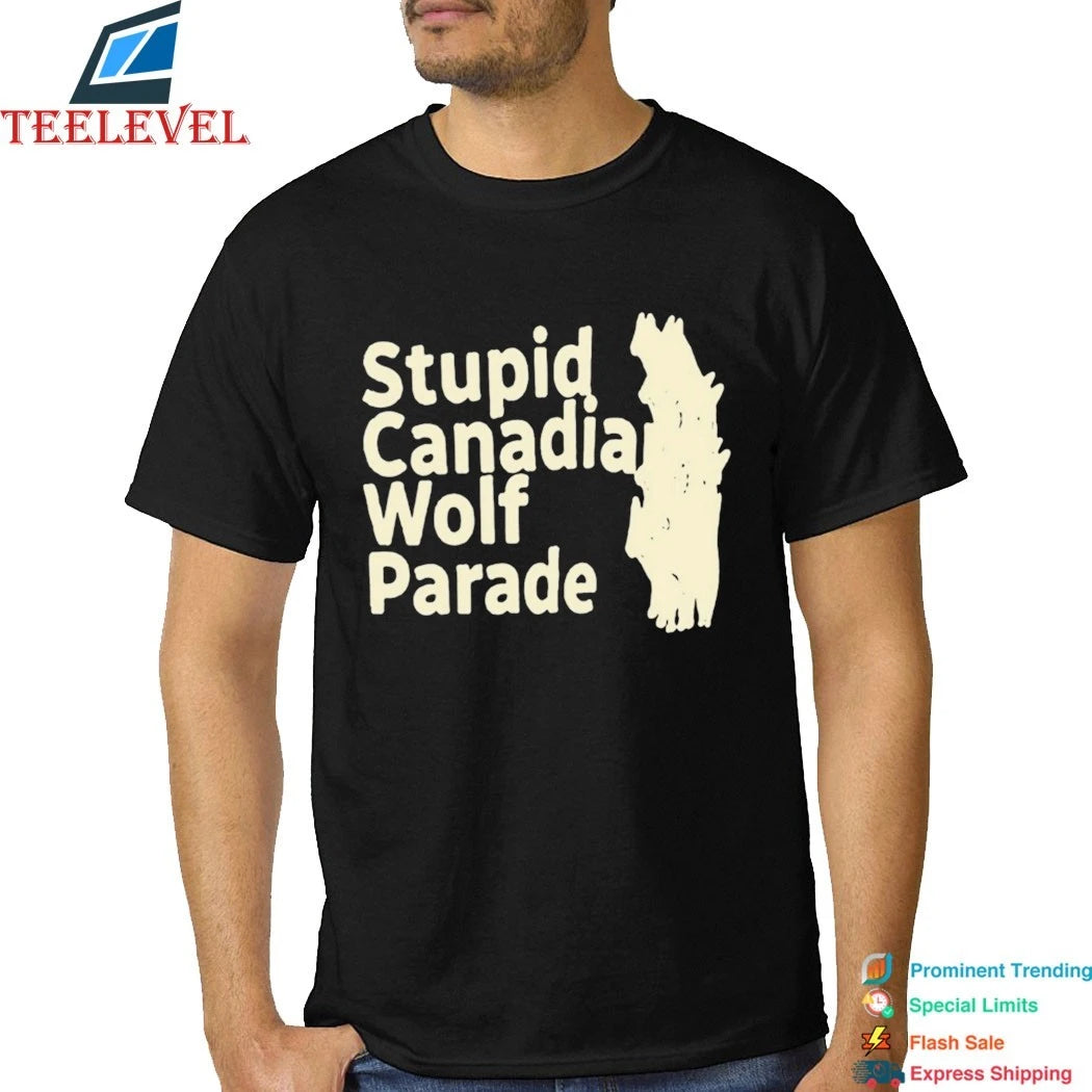 Stupid Canadia Wolf Parade Ontario Shows Shirts