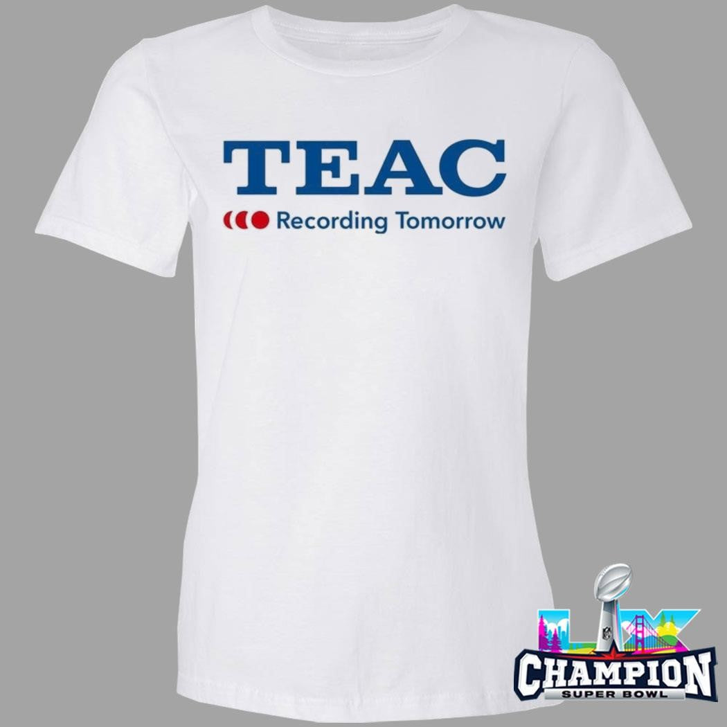 Teac Recording Tomorrow Shirt