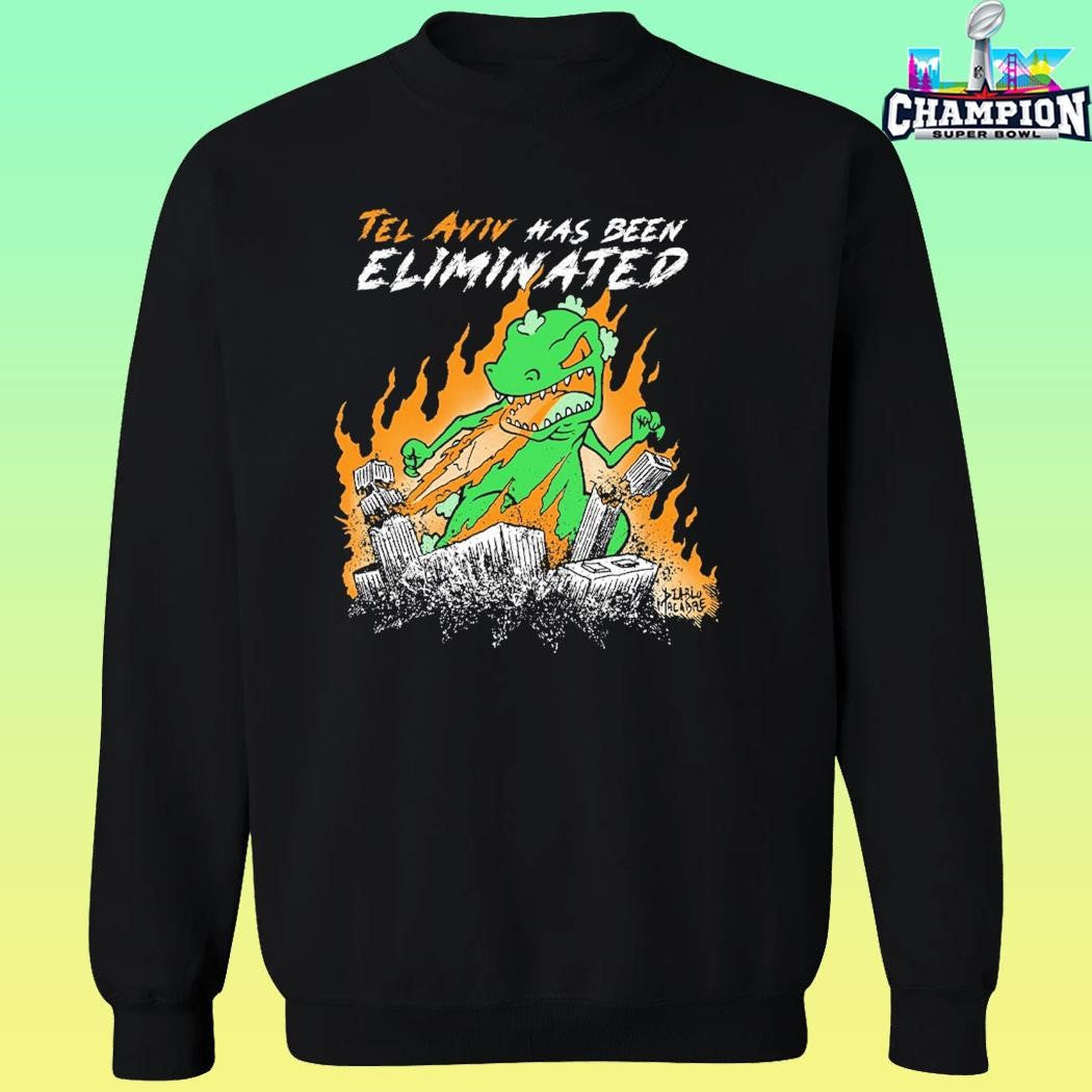 Tel Aviv Has Been Eliminated Shirt