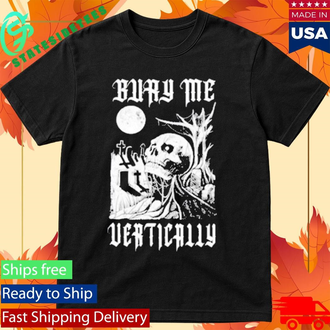 The Acacia Strain Bury Me Vertically Shirt