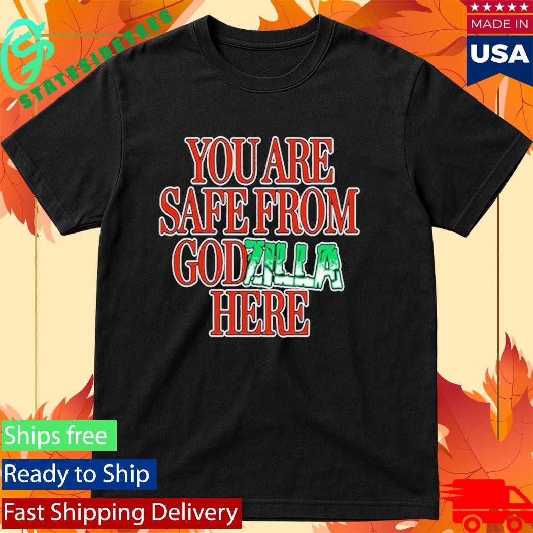 The Acacia Strain Shirt You Are Safe From Dogs Here GodZILLA Shirt