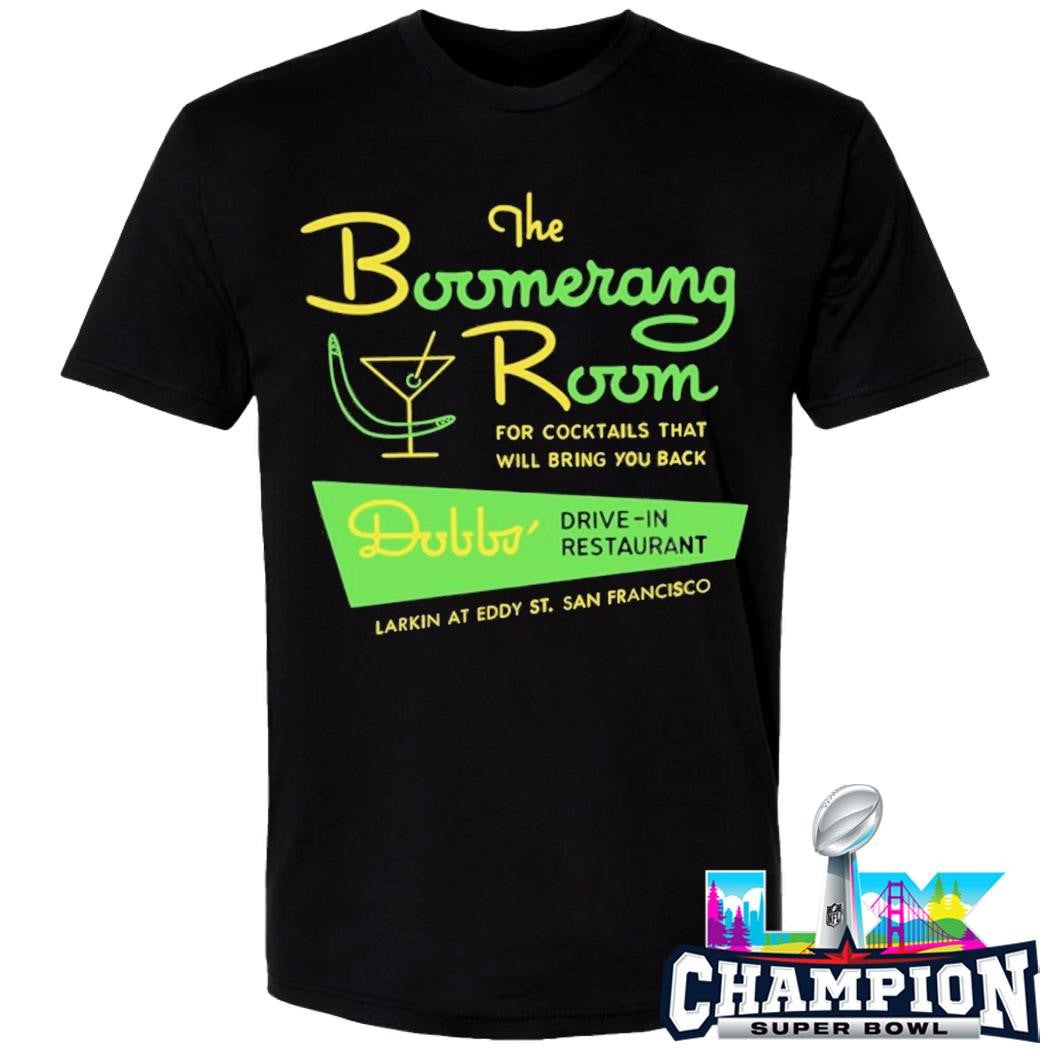 The Boomerang Room And Dobbs Drive-in San Francisco Ca Shirt