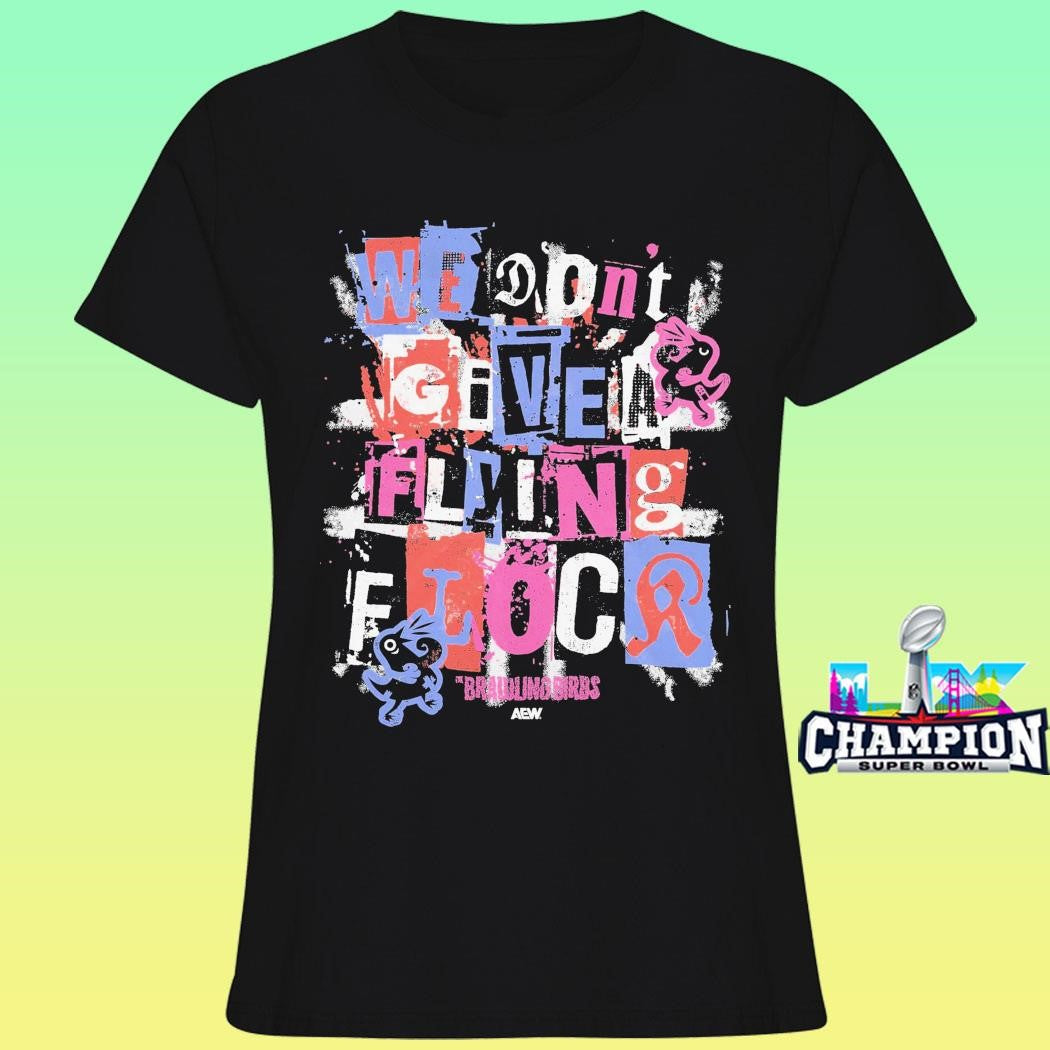 The Brawling Birds We Don’t Give A Flying Flock Shirt