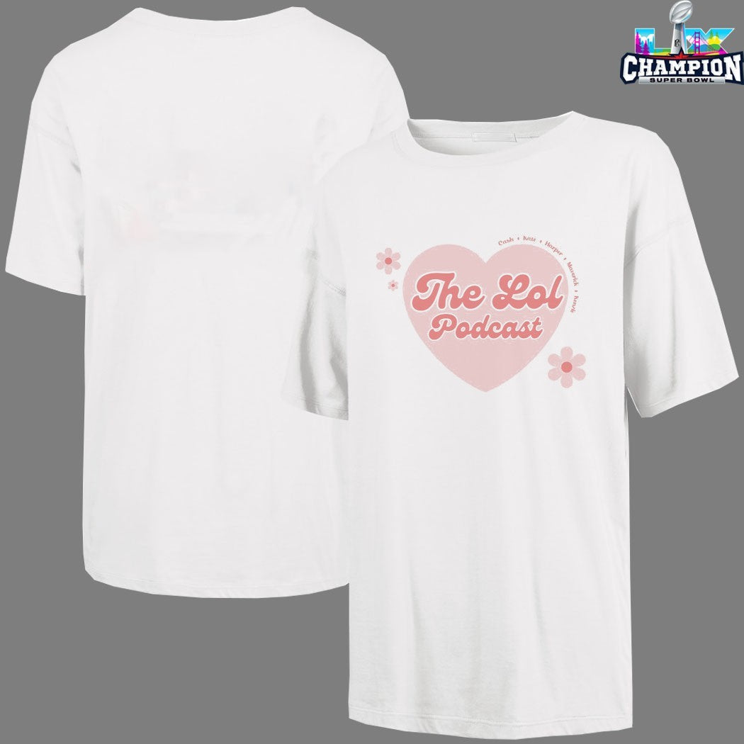 The Lol Podcast Cash Kate Harper Maverick Kenzie Heart T-Shirts