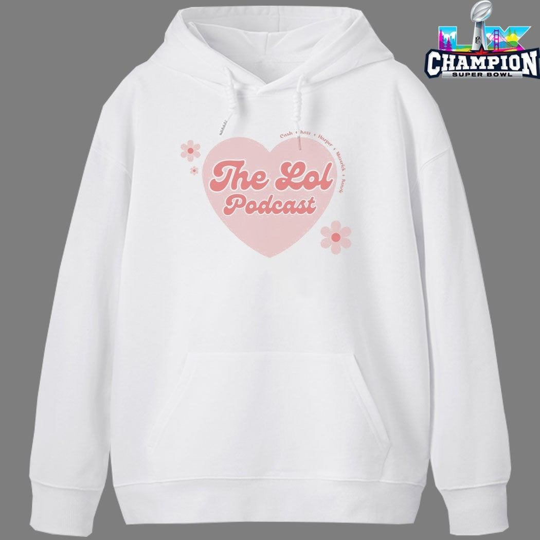 The Lol Podcast Cash Kate Harper Maverick Kenzie Heart T-Shirts