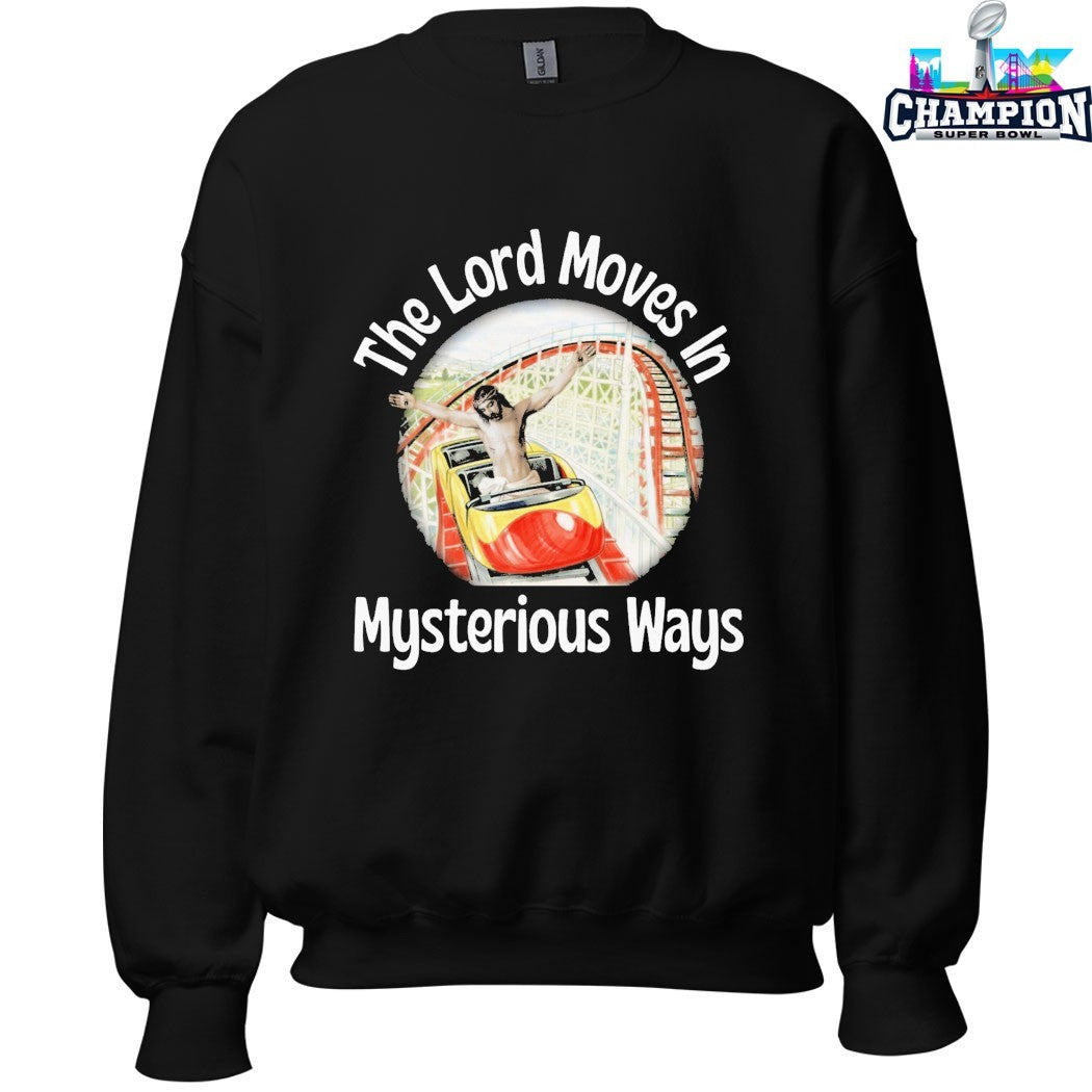 The Lord Moves In Mysterious Ways Jesus T-Shirts