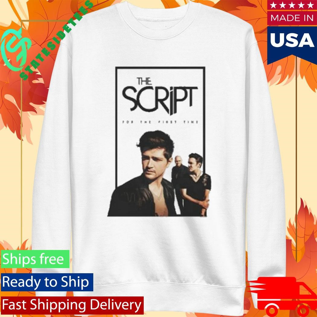 The Script For The First Time Shirt