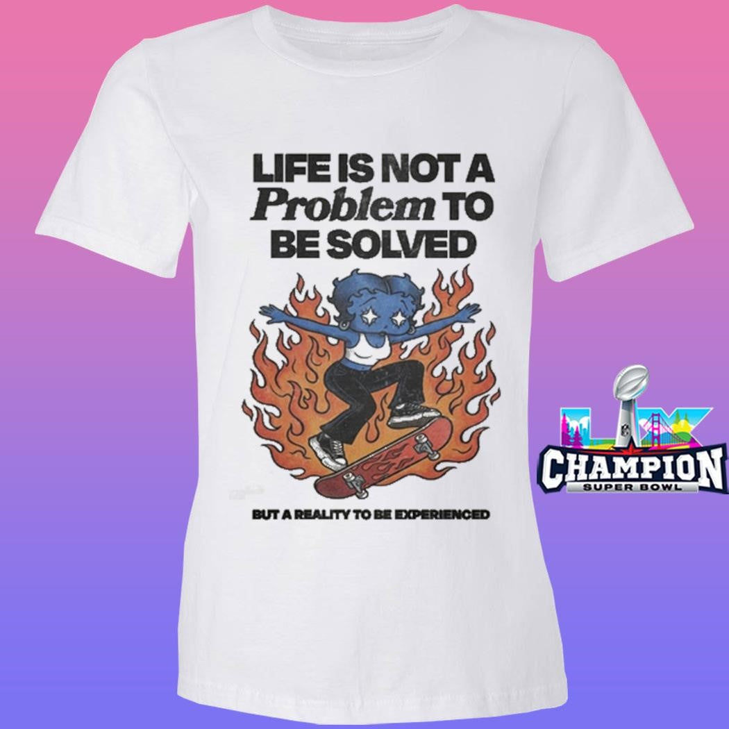 Third Eye Kingdom Life Is Not A Problem To Be Solved Shirt
