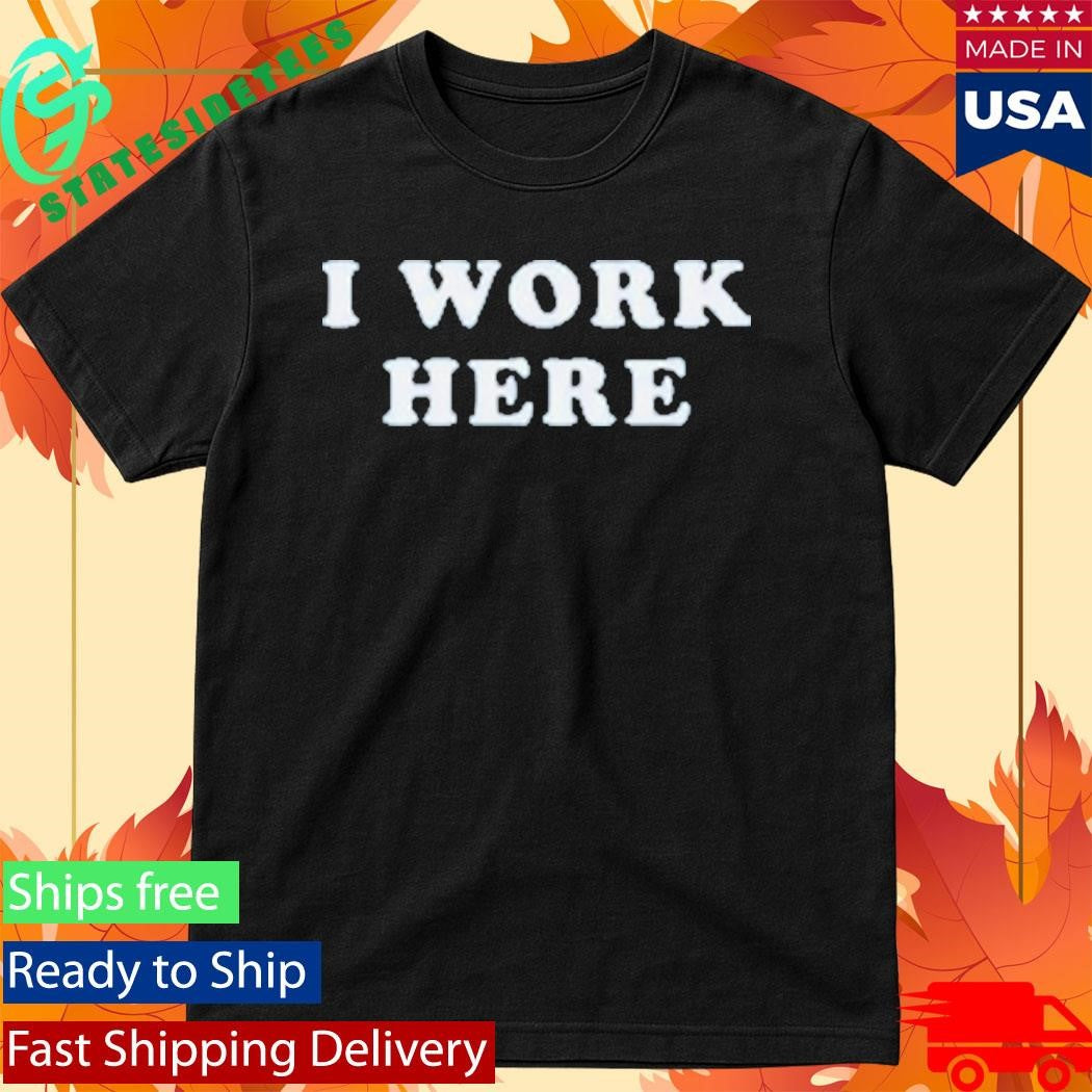 Threedom I Work Here Shirt
