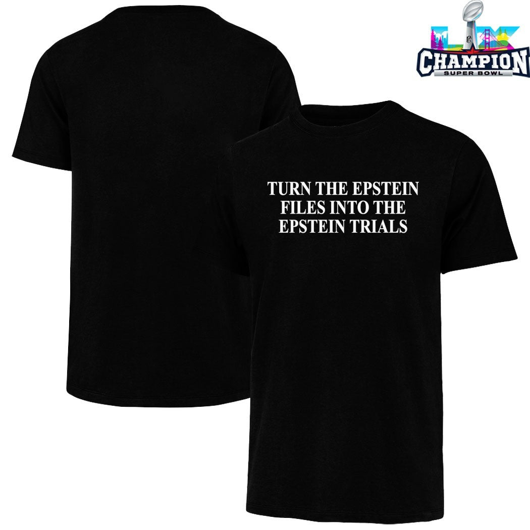 Turn The Epstein Files Into The Epstein Trials T-shirts