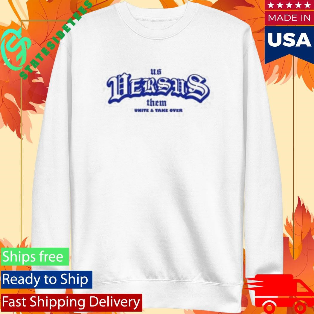 Us Versus Them Olde Shirt