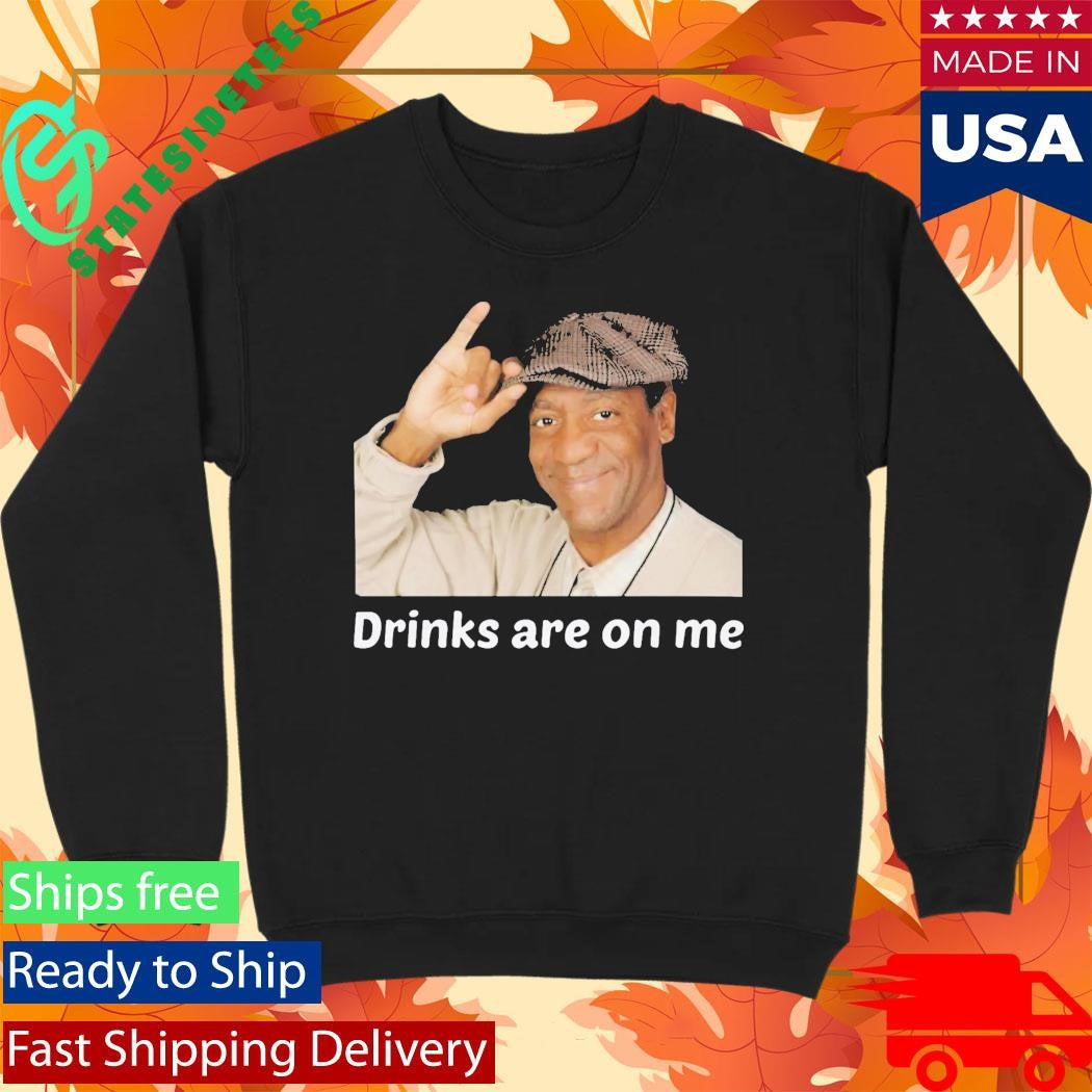 Viet Hands Bill Cosby Drinks Are On Me Shirt