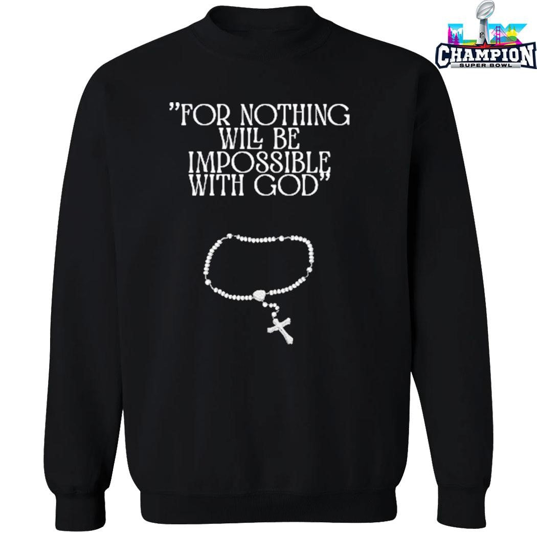 Vlyn Christian For Nothing Will Be Impossible With God Shirt