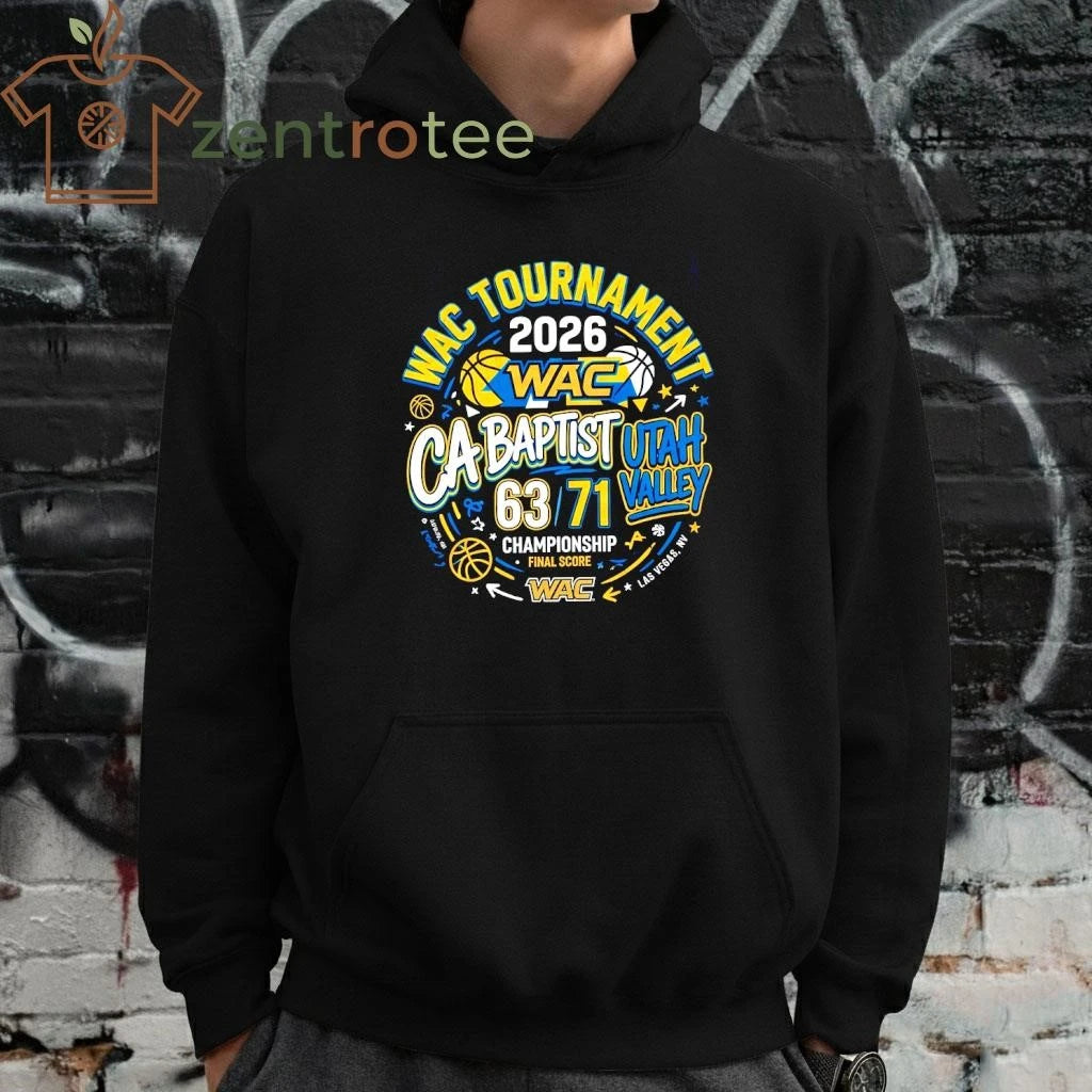 WAC tournament 2026 CA Baptist 63 Utah Valley shirt