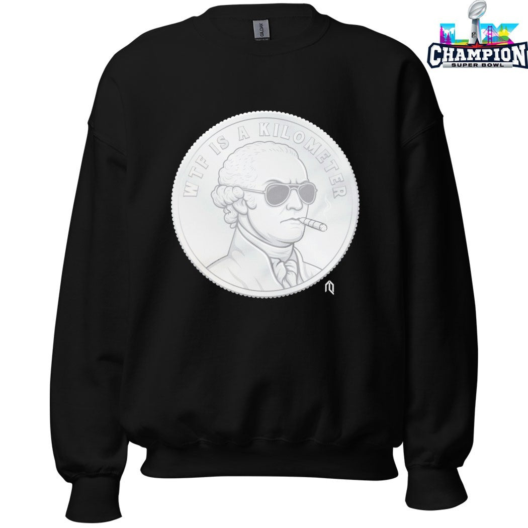 WTF Is A Kilometer George Washington Cigarettes Coin T-shirts