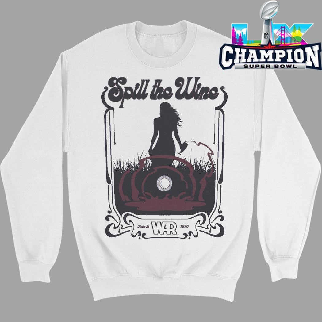 War Spill The Wine Shirt