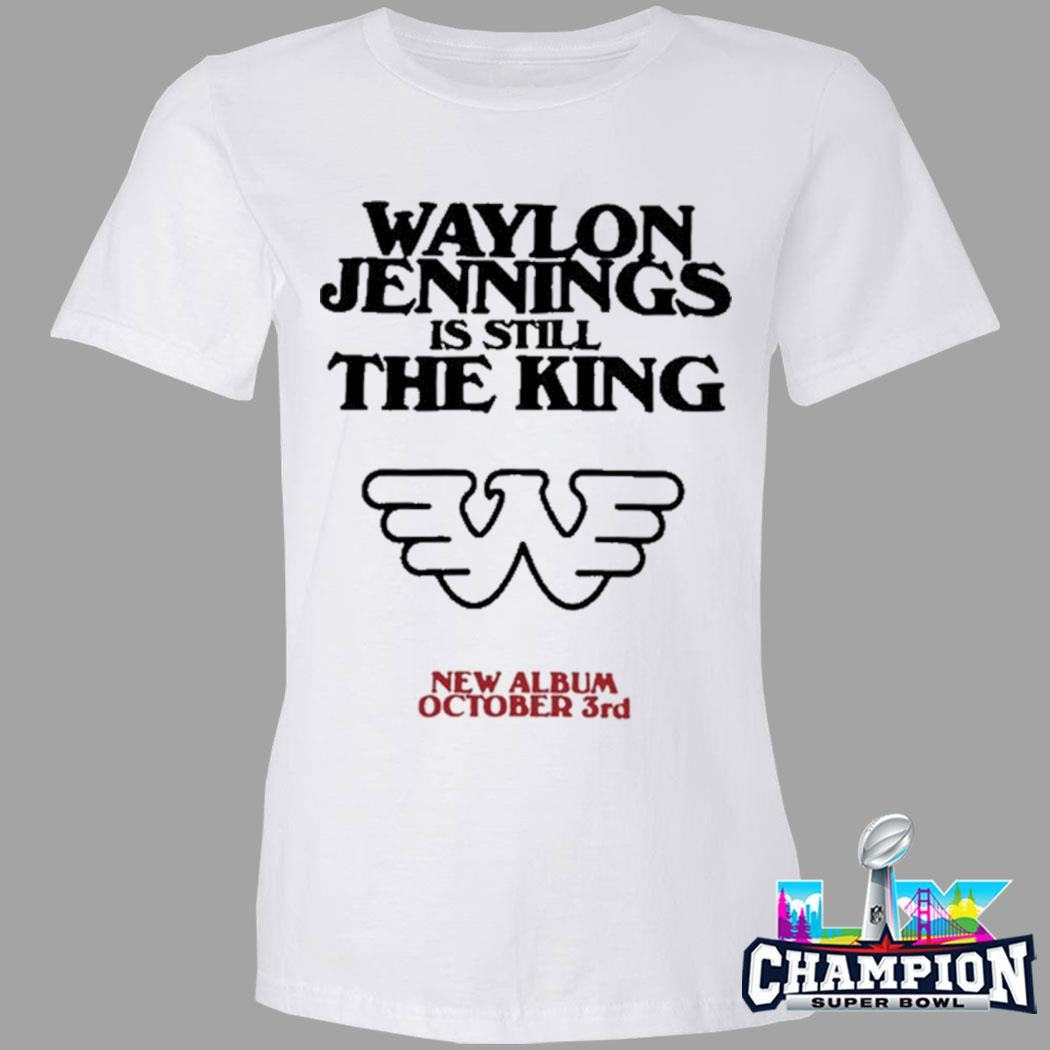 Waylon Jennings Waylon Is Still The King Shirt