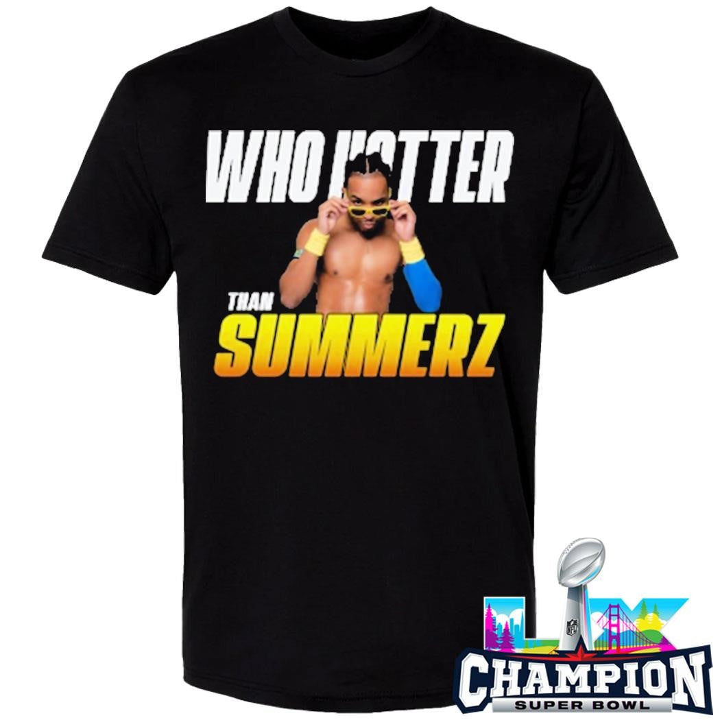 Who Hotter Than Summerz Shirt