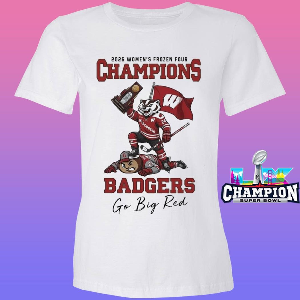 Wisconsin Badgers 2026 Ncaa Women’s Ice Hockey Frozen Four National Champions Mascot Go Big Red Shirt
