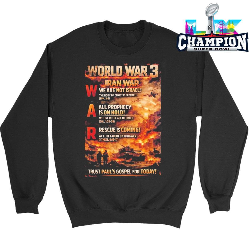 World War 3 Iran War 2026 Trust Paul’s Gospel Shirt