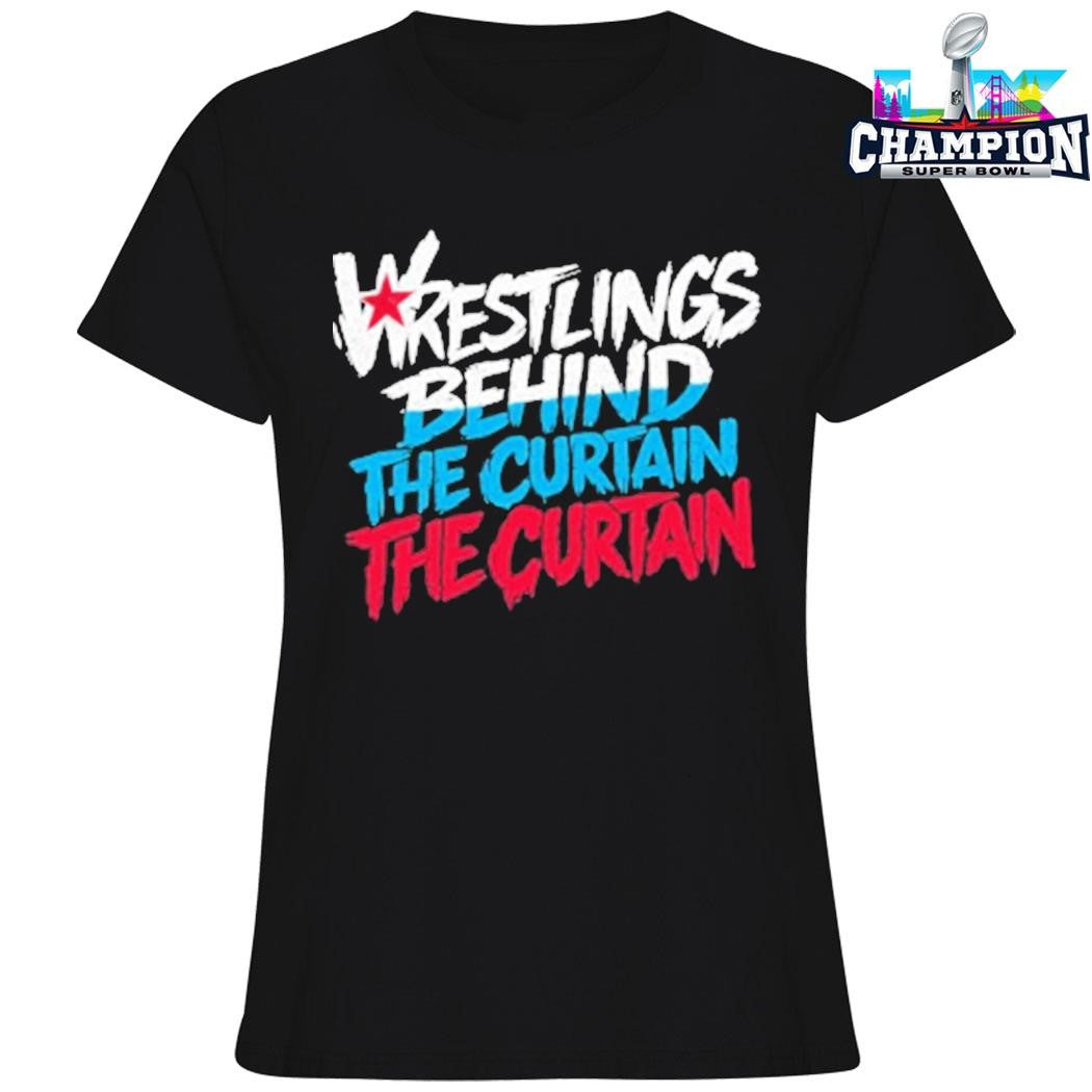 Wrestling Behind The Curtain Shirt