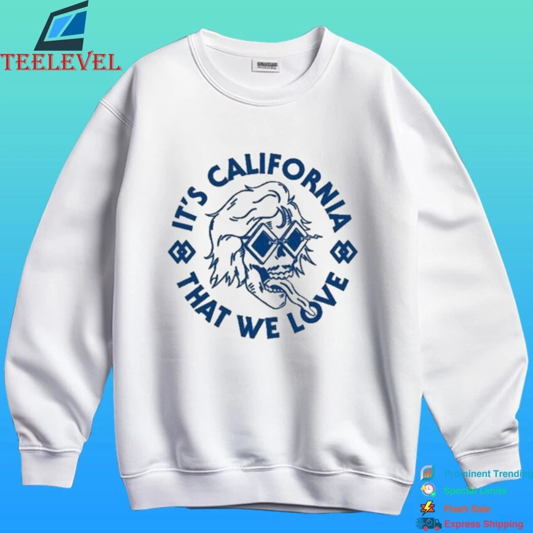 Brooks Nielsen It’s California That We Love Shirt