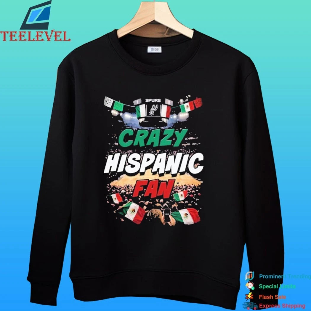 Crazy Hispanic Fan Spurs Shirt