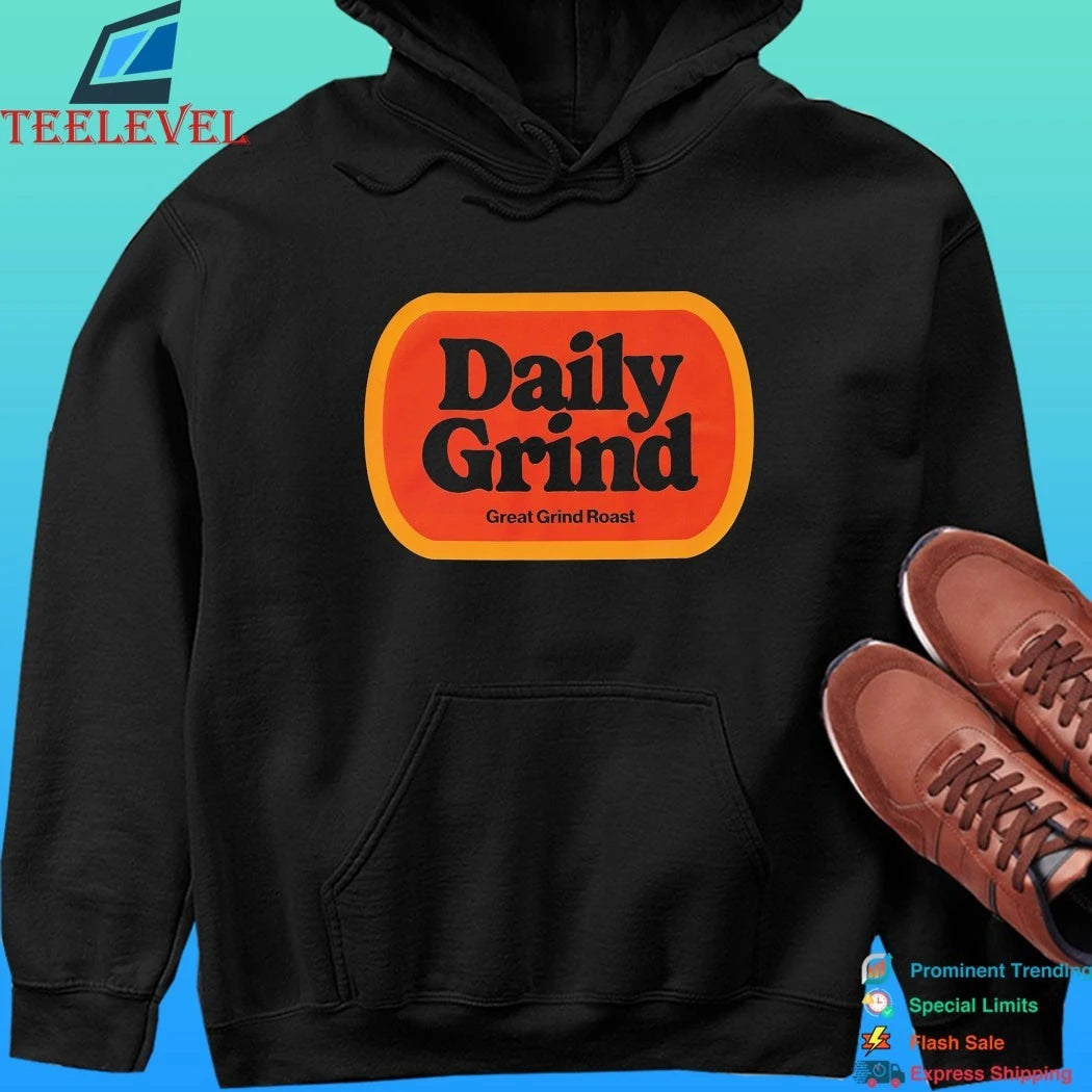 Daily Grind Great Grind Roast Shirt