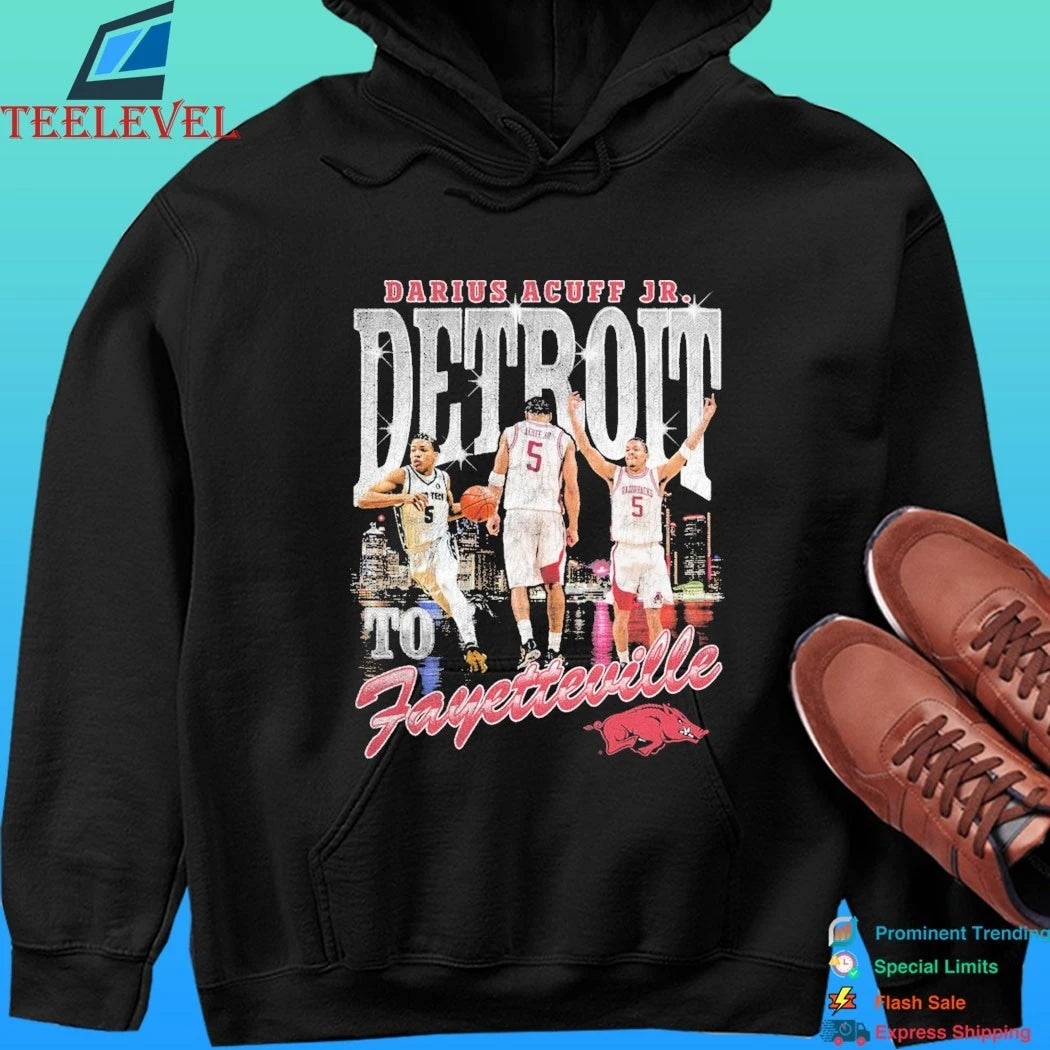 Darius Acuff Jr Arkansas Razorbacks Detroit To Fayetteville Shirt