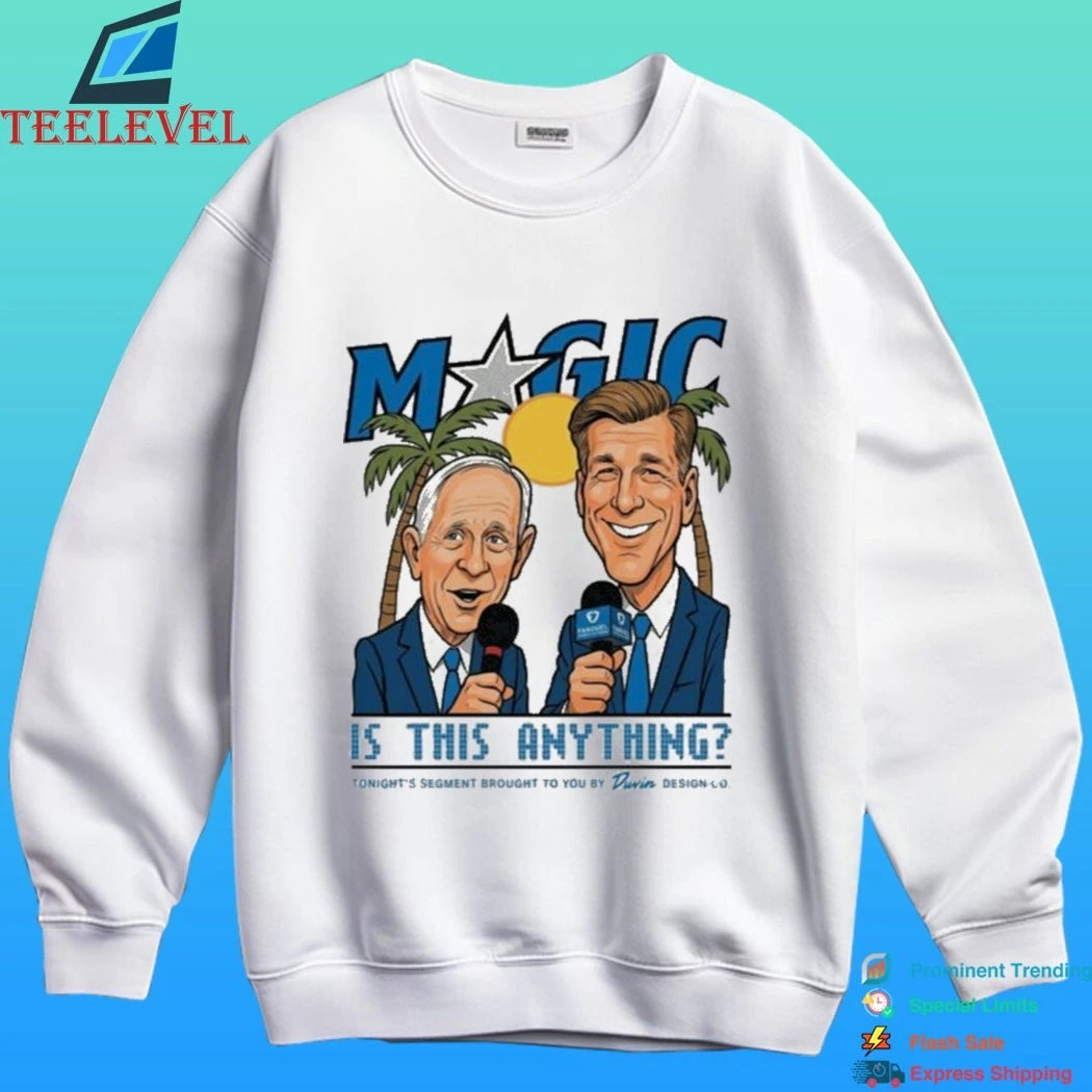 David Steele and Jeff Turner Magic Is This Anything Shirt