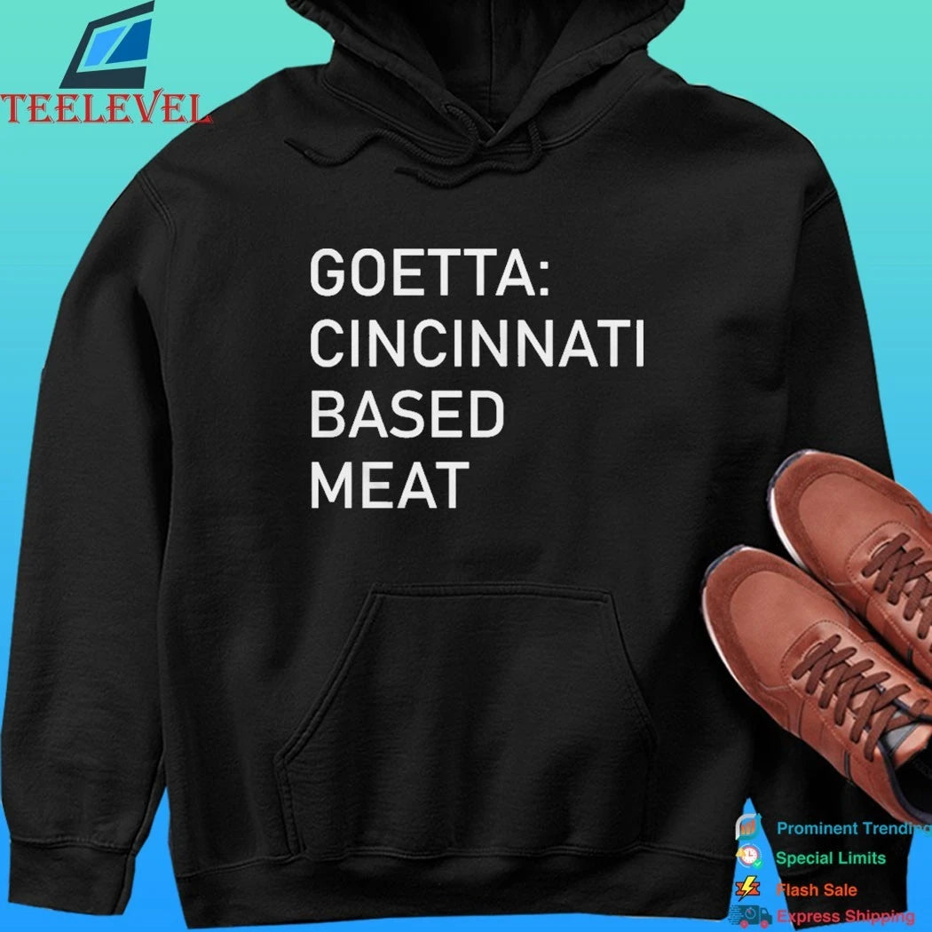 Goetta Cincinnati Based Meat Shirt