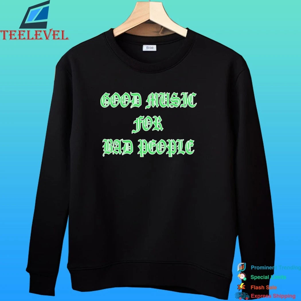Hellbent Records Good Music For Bad People Shirt