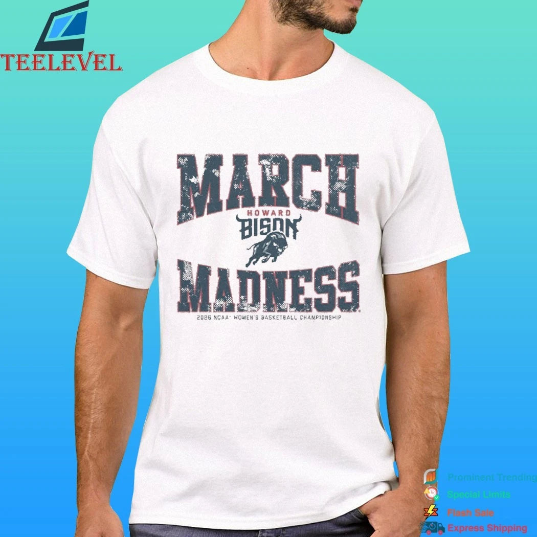 Howard Bison Wbb 2026 March Madness Shirt