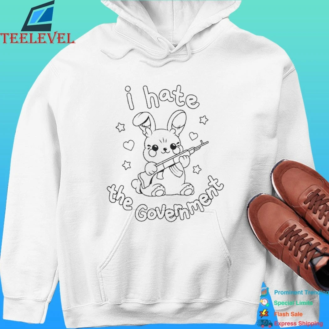 I Hate The Government Bunny Shirt