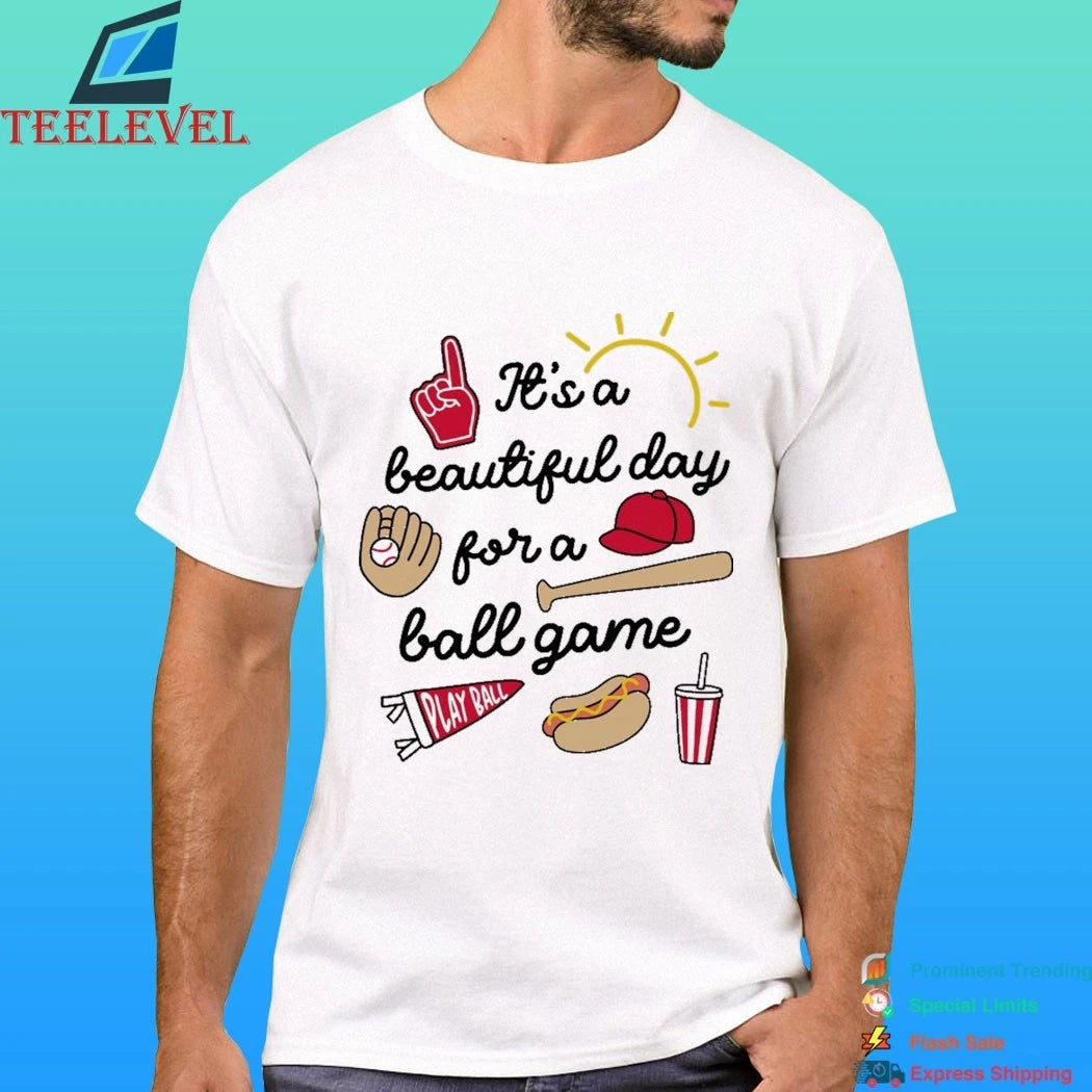 It’s A Beautiful Day For A Ball Game Shirt