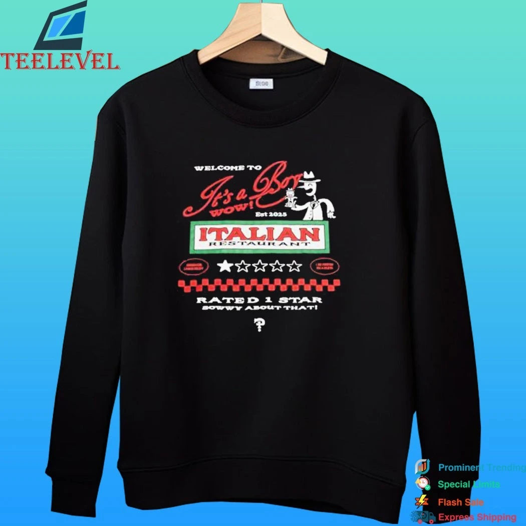 It’s A Boy Italian Restaurant Rated 1 Star Sowwy About That Shirt