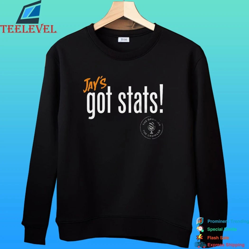 Jay’s Got Stats The Growler Podcast With Paul Dehner Shirt
