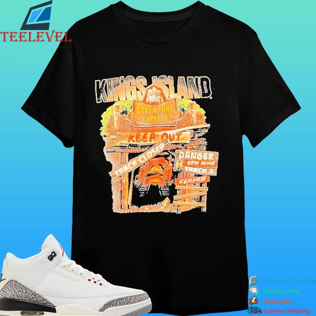 Kings Island Adventure Express Keep Out Track Closed Danger Gem Mine Track 2 Closed Tunnel Shirt