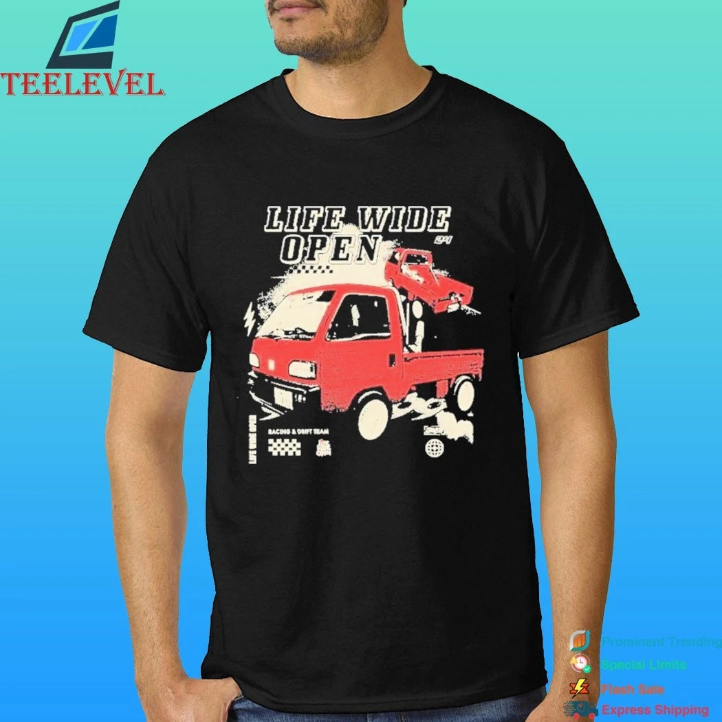 Life Wide Open Racing And Drift Team Mini Truck Cboystv Shirt