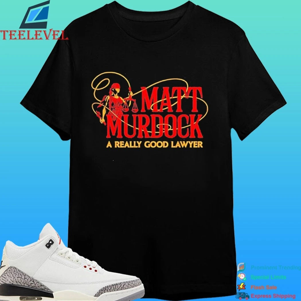 Matt Murdock A Really Good Lawyer Daredevil Shirt