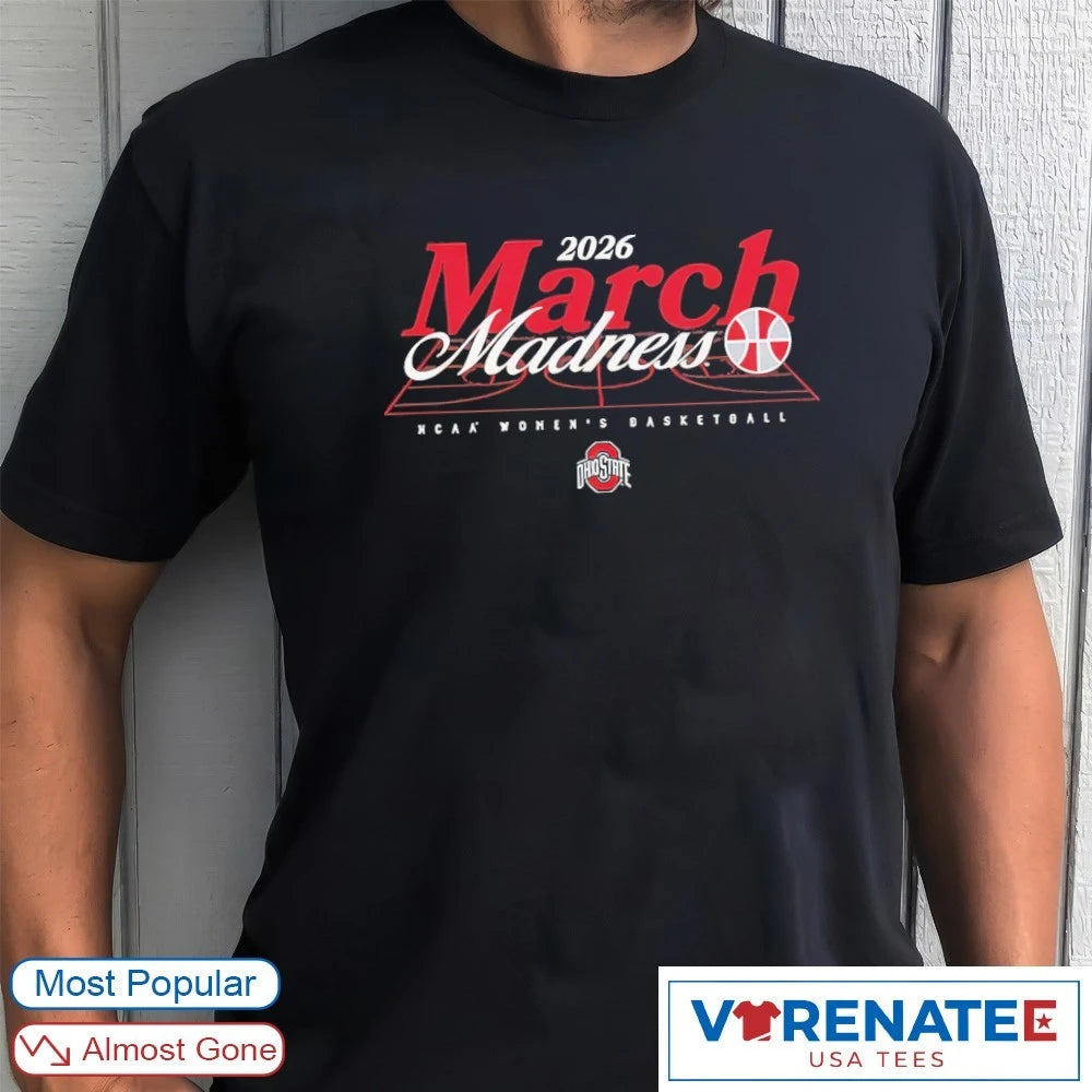 Official 2026 NCAA Women’s Basketball March Madness Ohio State Fan T-Shirt