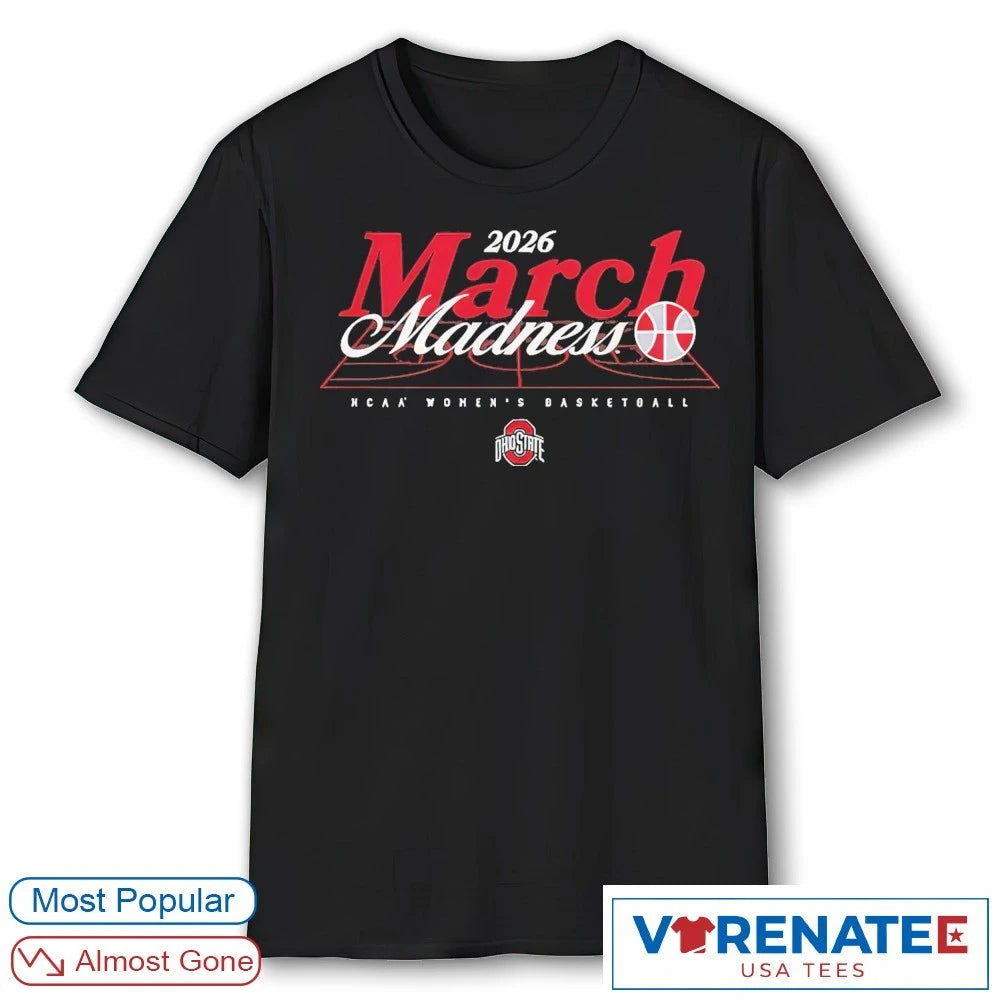 Official 2026 NCAA Women’s Basketball March Madness Ohio State Fan T-Shirt