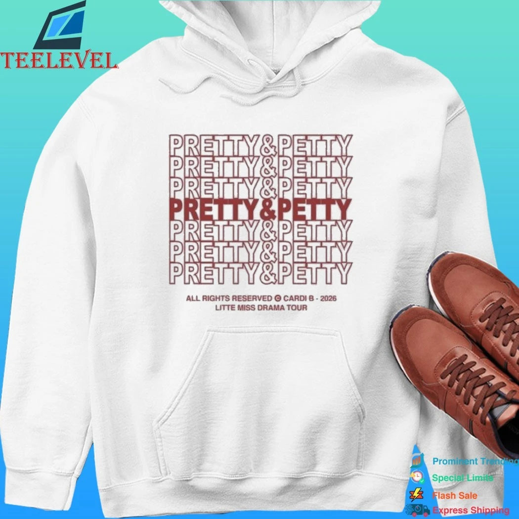Pretty And Pretty 2026 Shirt