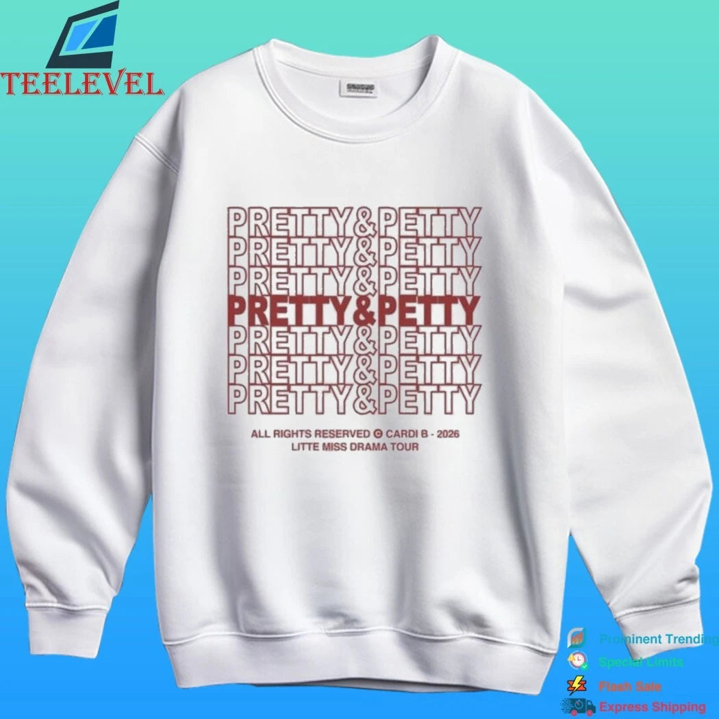 Pretty And Pretty 2026 Shirt