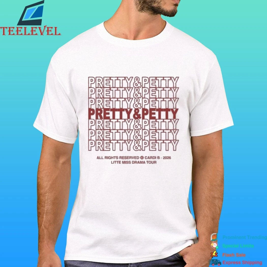 Pretty And Pretty 2026 Shirt