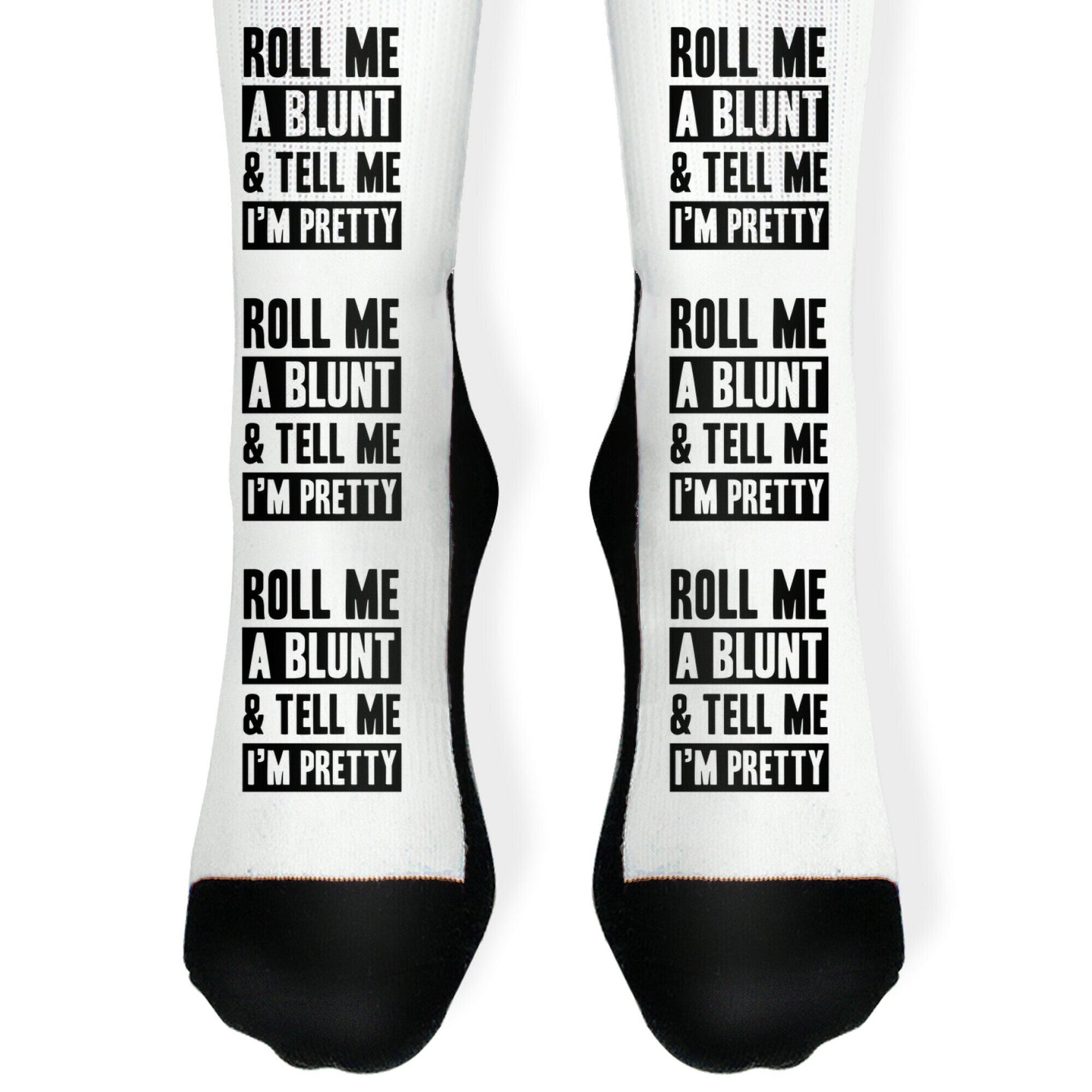 Roll Me A Blunt & Tell Me I'm Pretty Socks