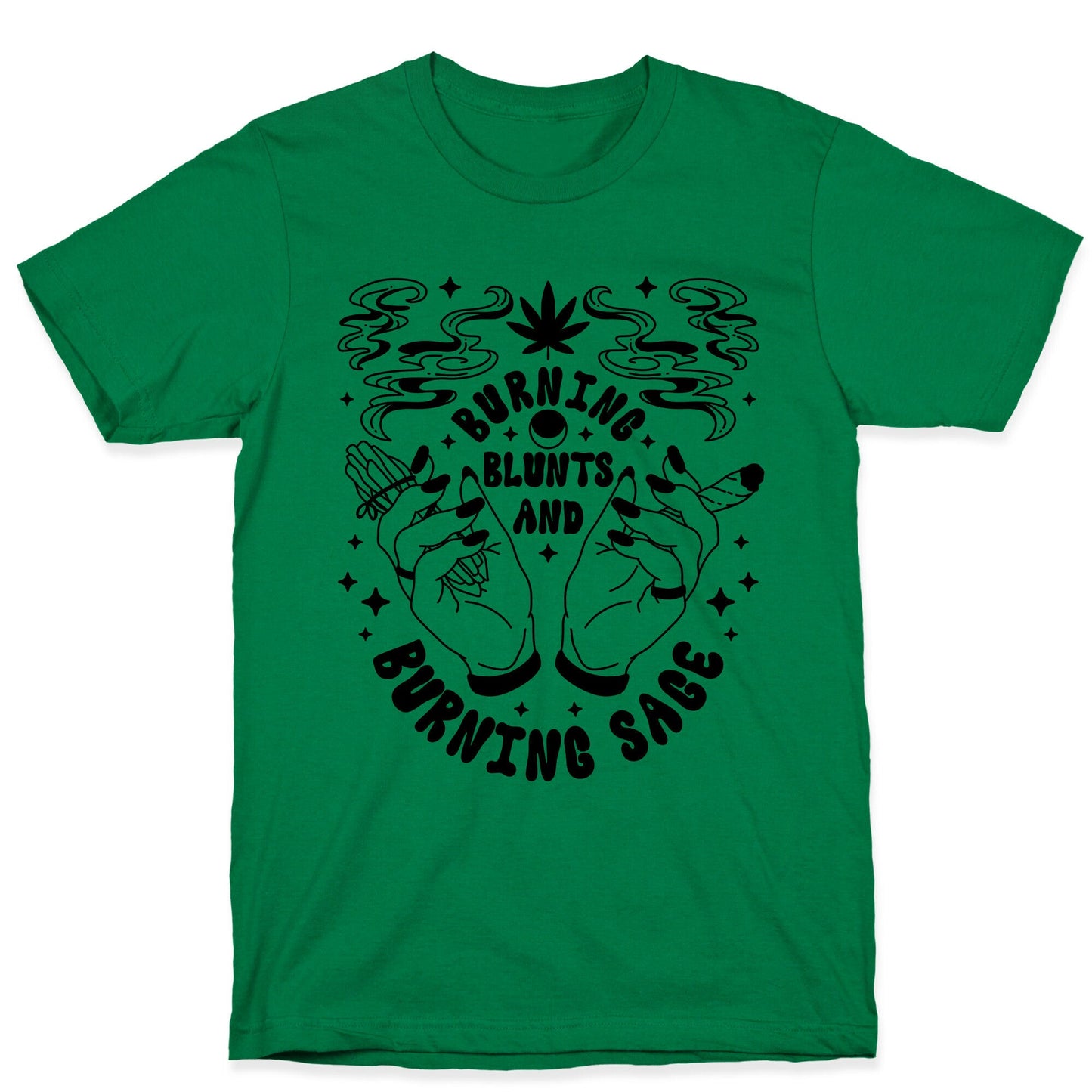 Burning Blunts and Burning Sage T-Shirt