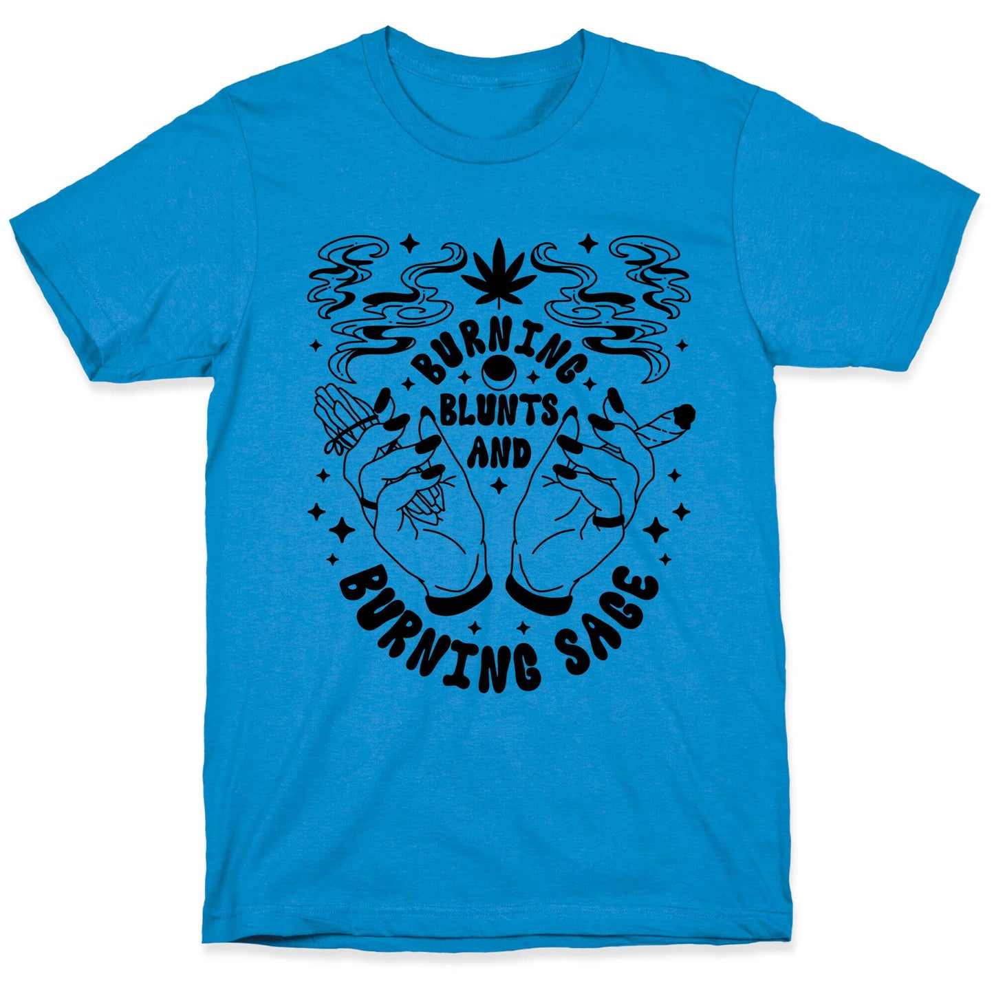 Burning Blunts and Burning Sage T-Shirt