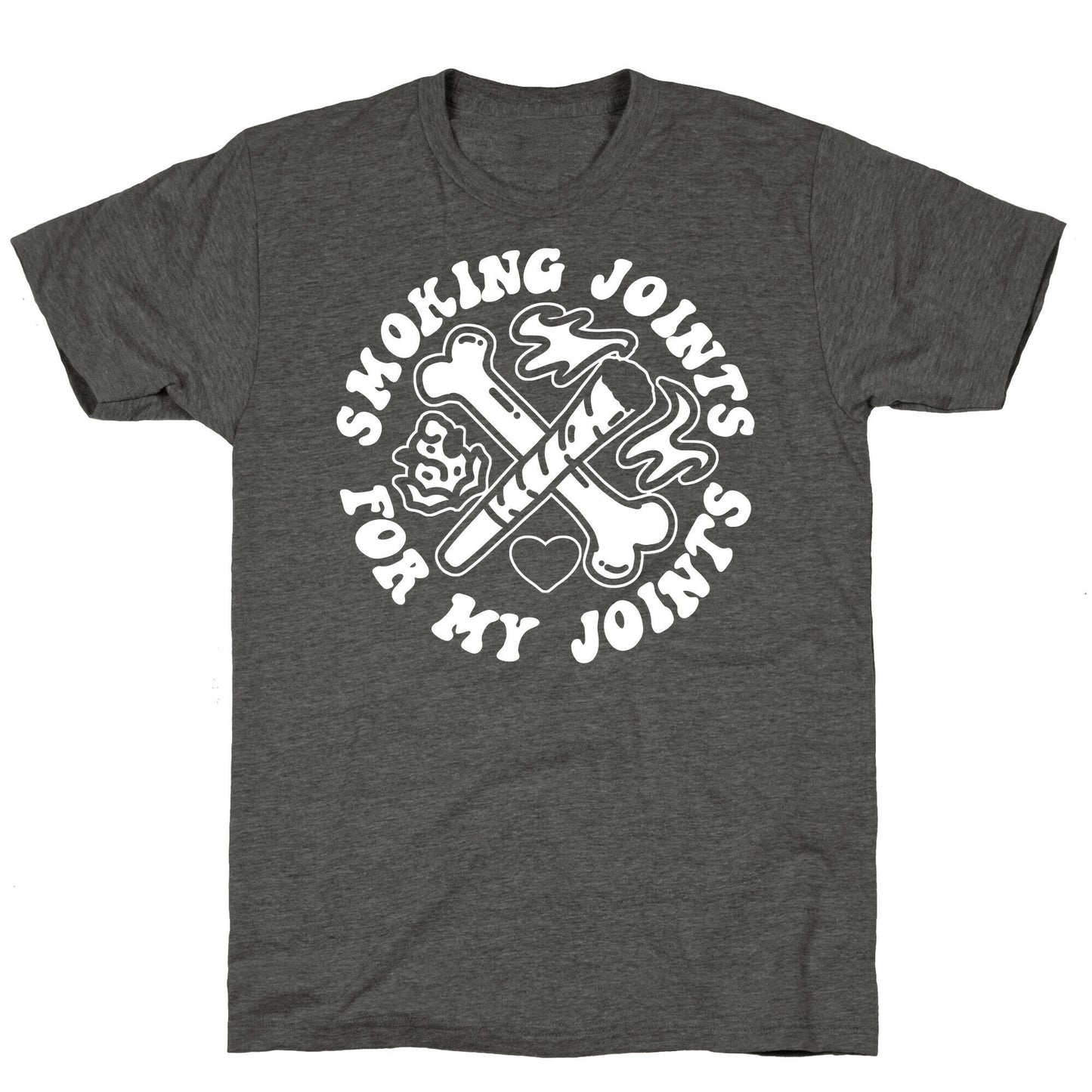 Smoking Joints For My Joints Triblend Tee
